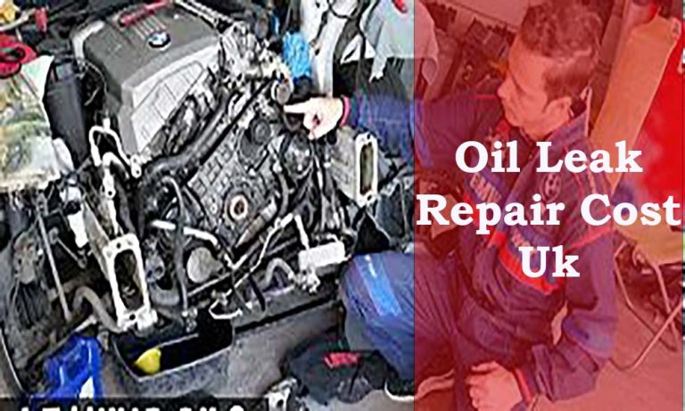 oil-leak-repair-cost-uk-know-the-better-truth