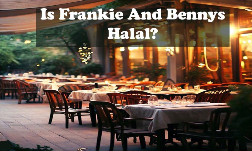 Is Frankie And Bennys Halal